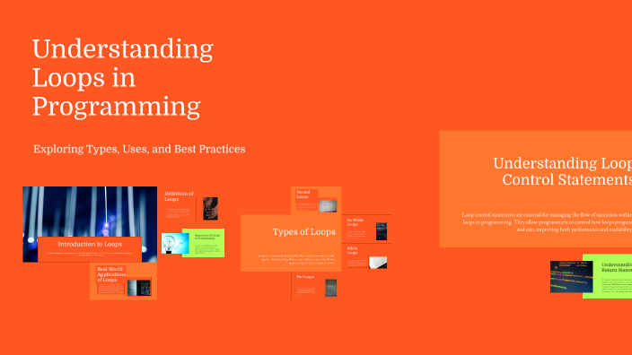 Understanding Loops in Programming by Tara Gabriel on Prezi