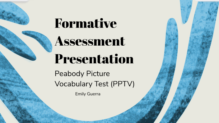 Assessment Presentation by Emily Guerra on Prezi