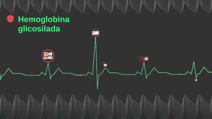 Hemoglobina Glicosilada A1c By Tania Ruz 1386