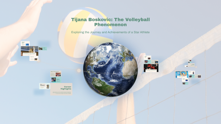 Tijana Boskovic: The Volleyball Phenomenon by Predrag Perunovic on Prezi