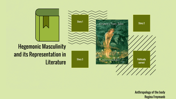 Hegemonic Masculinity and its Representation in Literature by Regina ...