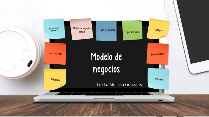 MODELOS DE NEGOCIOS by Melissa Gonzalez on Prezi Next