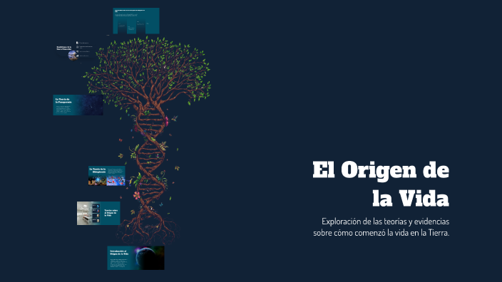 El Origen de la Vida by Ryan Farid Zarate Moran on Prezi