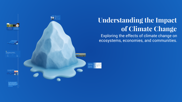 Understanding the Impact of Climate Change by Piotr Zając on Prezi