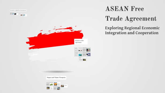 Asean Free Trade Agreement By Ethan Greg On Prezi