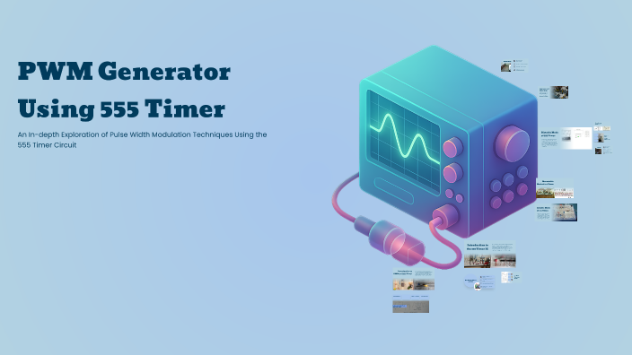 PWM Generator Using 555 Timer by Philo Samir on Prezi