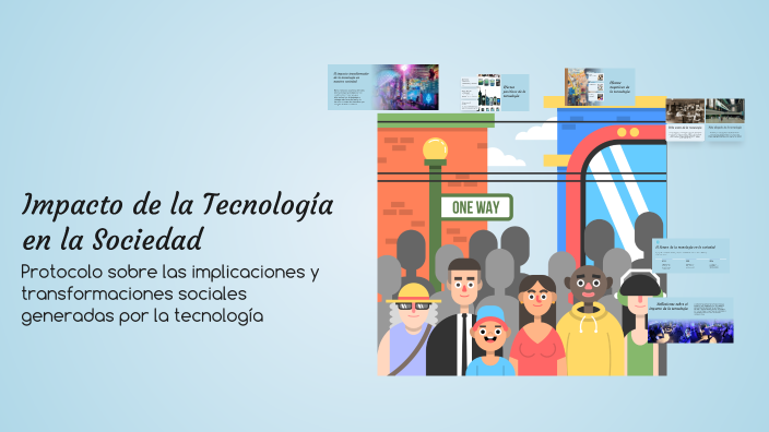 Impacto de la Tecnología en la Sociedad by Fabricio Santos on Prezi