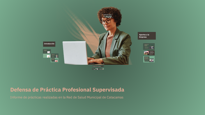 Defensa de Práctica Profesional Supervisada by Pedro Valdez on Prezi