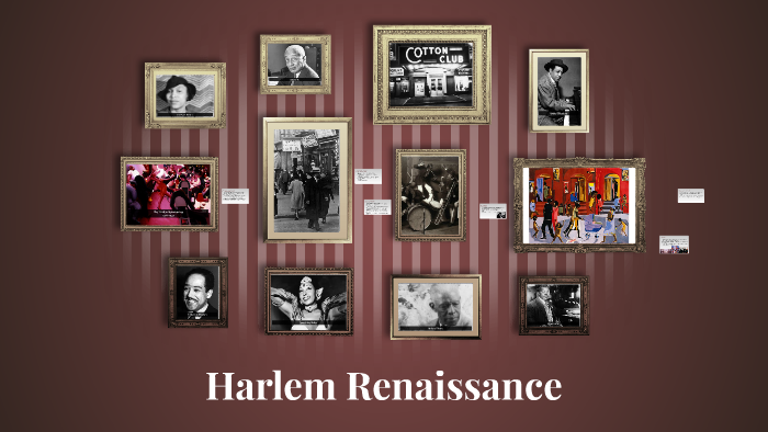 The Harlem Renaissance by Madison Wallace on Prezi