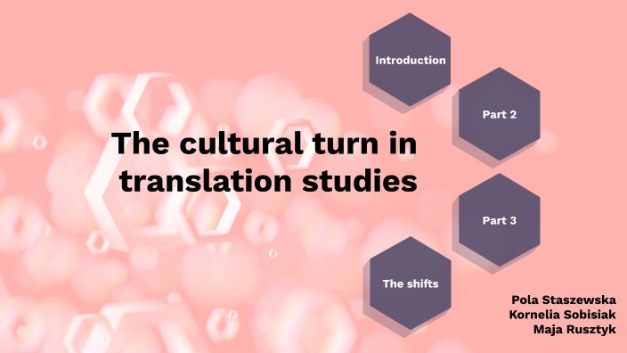 the-cultural-turn-in-translation-studies-by-pola-staszewska