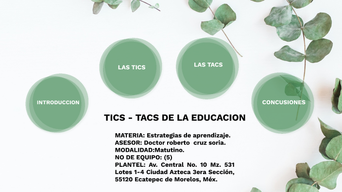 Tics - tacs de la educacion by fatima mora on Prezi