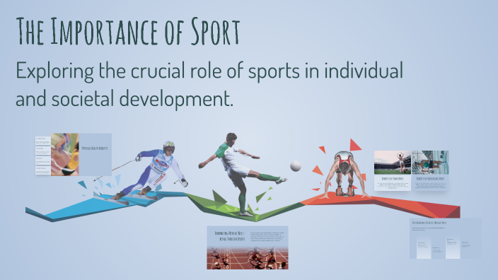 The Importance of Sport by Dxb_971 Z on Prezi