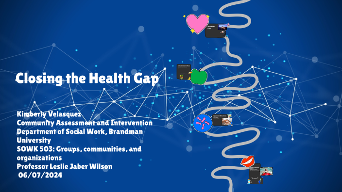 Closing the Health Gap by kimberly velasquez on Prezi