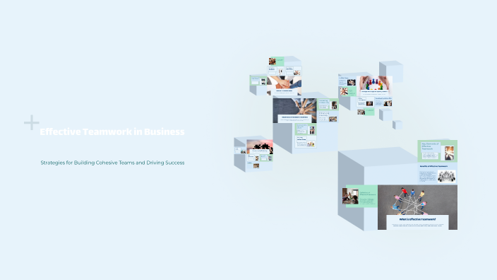Effective Teamwork in Business by trishi maharjan on Prezi