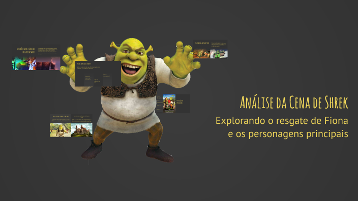 Análise da Cena de Shrek by TreShorts on Prezi