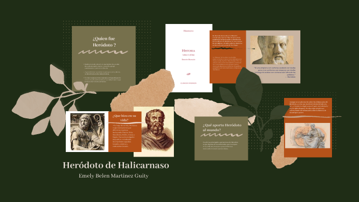 Heródoto de Halicarnaso by Emely Belen Martinez Guity on Prezi