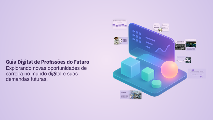 Guia Digital de Profissões do Futuro by Lorena Del Bianco Novais on Prezi