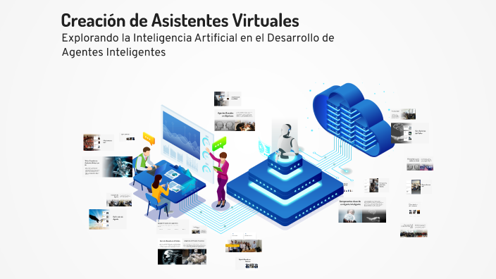 Creación de Asistentes Virtuales by Xiomara Blanco Valencia on Prezi