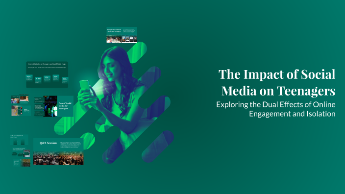 The Impact of Social Media on Teenagers by Joep van Geel on Prezi