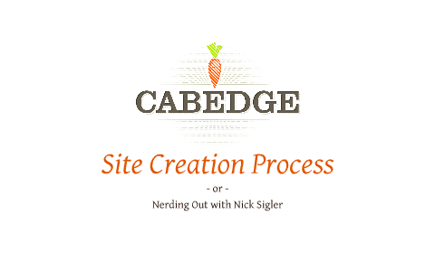 Cabedge Process by Nick Sigler on Prezi