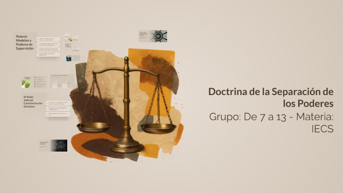 Doctrina de la Separación de los Poderes by morena acuña on Prezi