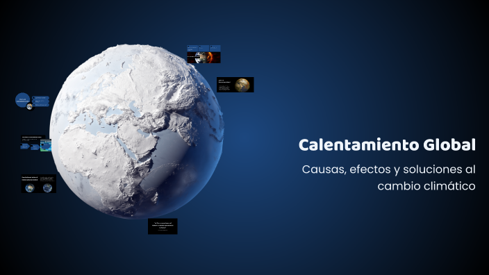 Calentamiento Global by Lynda Salazar on Prezi