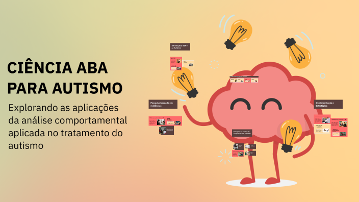 SCIENCE ABA FOR AUTISM by Francisco Gerino on Prezi