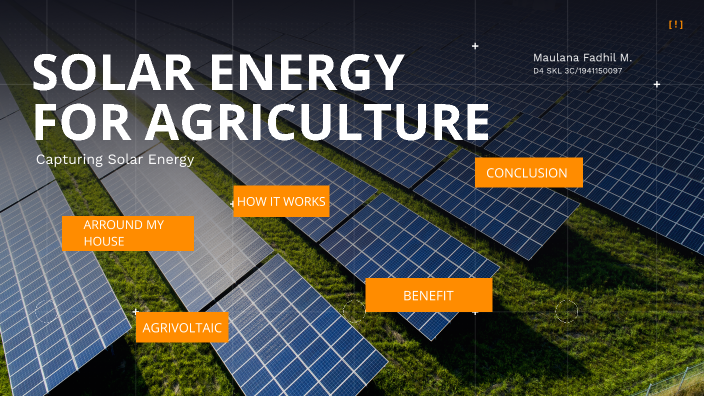 Solar Energy for Agriculture by Maulana Fadhil on Prezi