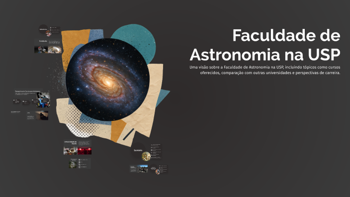 Faculdade de Astronomia na USP by Fernando_vlz on Prezi