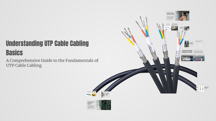 Understanding UTP Cable Cabling Basics by Peter John Serquina on Prezi