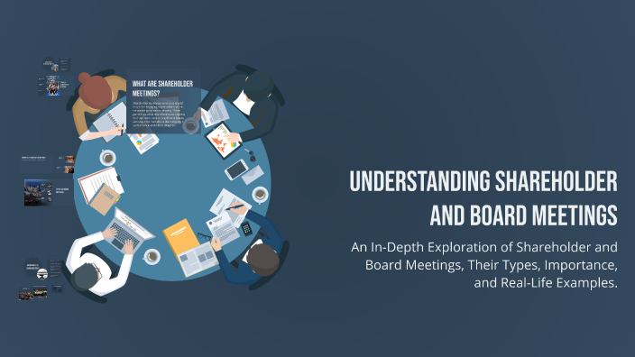 Understanding Shareholder and Board Meetings by Sus Hyy on Prezi