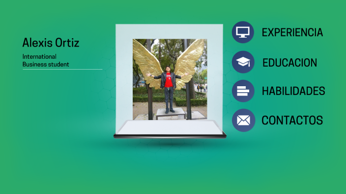 MY PREZI CV by ALEXIS ORTÍZ on Prezi