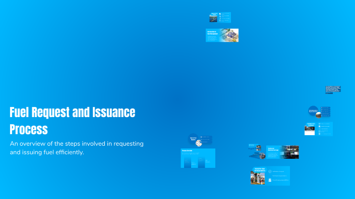 Fuel Issuing Method Fuel Request and Issuance Process by Jonathan Ong on Prezi