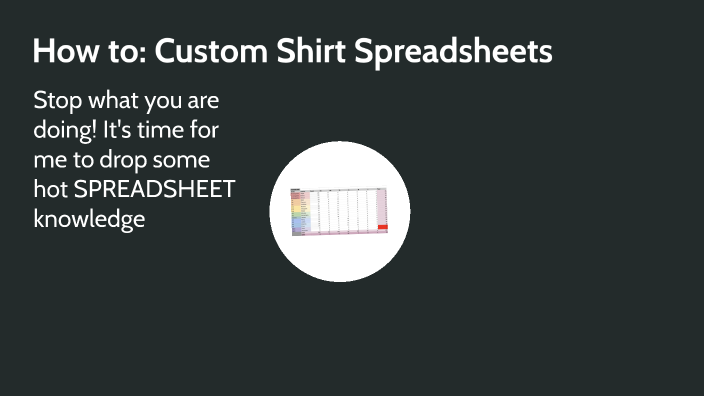 How to: Custom Shirt Spreadsheets by Andrew Davis