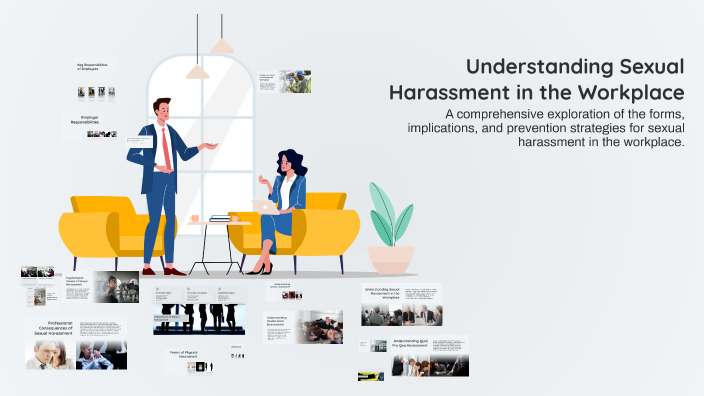 Understanding Sexual Harassment in the Workplace by Frida Ofula on Prezi