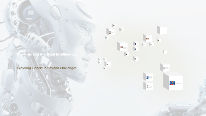 The Future of Artificial Intelligence by MITUL PRAJAPATI on Prezi