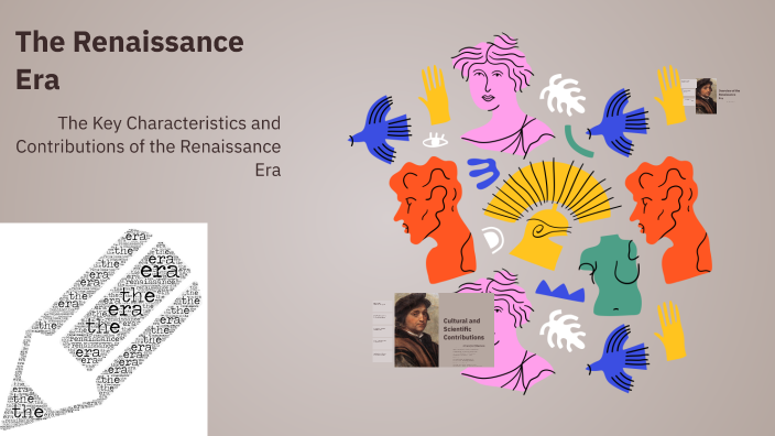 Exploring the Renaissance Era by Mayli Fuller on Prezi