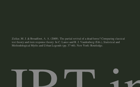 Classical Test Theory vs Item Response Theory by Chris Allred on Prezi