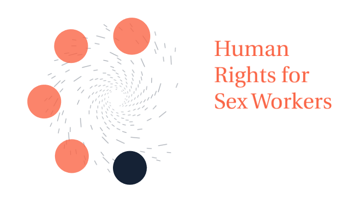 Human Rights For Sex Workers By Jordan Bridge 