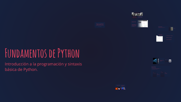Fundamentos de Python by Andrea Rivero on Prezi