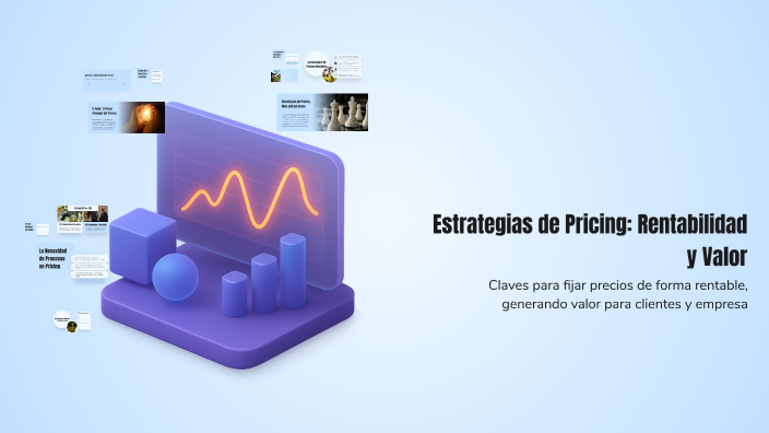 Estrategias de Pricing: Rentabilidad y Valor by Vanessa Ramirez on Prezi