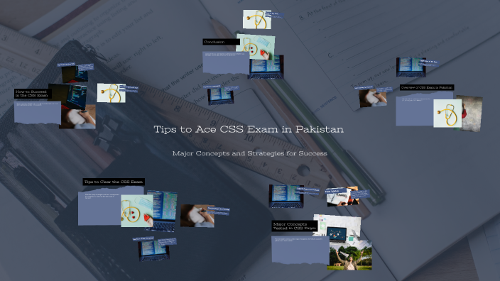 A Guide to Clearing the CSS Exam in Pakistan by hammad raza on Prezi