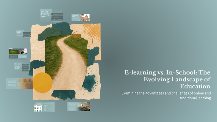 E-learning vs. In-School: The Evolving Landscape of Education by ...
