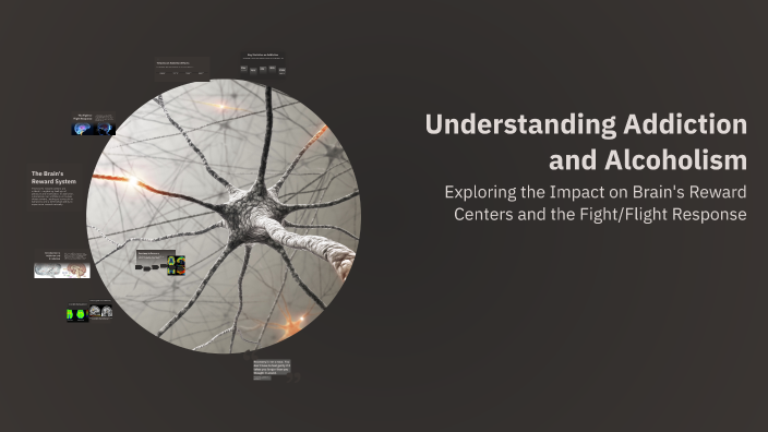 Understanding Addiction and Alcoholism by Jazzmine Jackson on Prezi