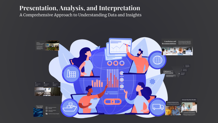 Presentation, Analysis, and Interpretation by Ariane on Prezi