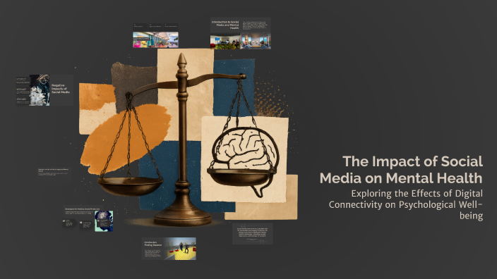 The Impact of Social Media on Mental Health by Rudresh Gadekar on Prezi