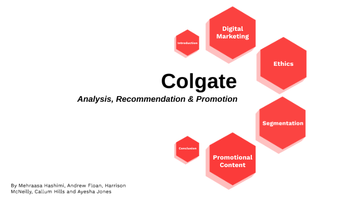 Colgate Analysis Colgate: analysis & recommendation by Mehraasa Hashimi on Prezi