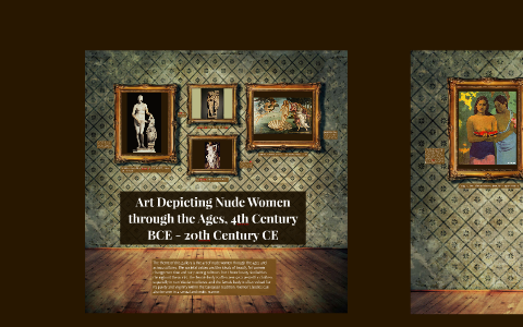 Art Depicting Nude Women Through the Ages by Emily Ross on Prezi