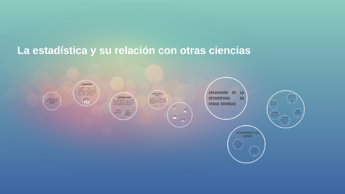 La estadistica y su relacion con otras ciencias by Jemima