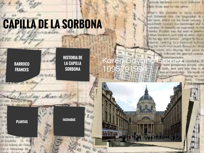 CAPILLA DE LA SORBONA by karen dayana gomez sequeda on Prezi